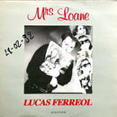 Lucas Ferreol 12" Mrs Loane