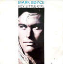 Mark Boyce 7" Hey Little Girl