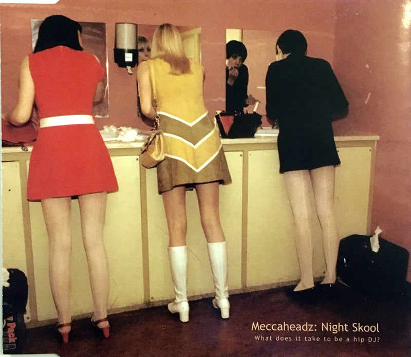 Meccaheadz Maxi CD Night Skool (What Does It Take To Be A Hip DJ?) - England