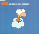 Moby Maxi CD Why Does My Heart Feel So Bad? - Germany (EX/VG+)