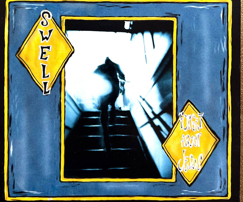 Swell Maxi CD Forget About Jesus - UK