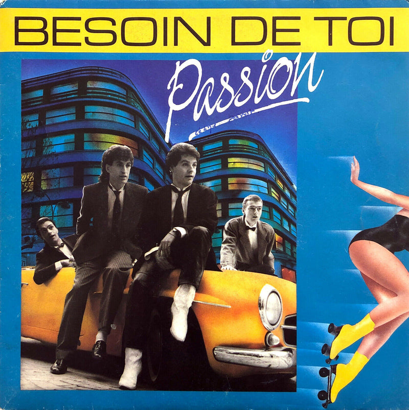 Passion 7" Besoin De Toi - France (VG+/EX+)