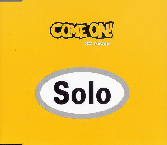 Solo ‎Maxi CD Come On! ('93 Mixes) - Europe (M/EX)