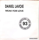 Daniel Lavoie 12" Weak For Love - Promo - France