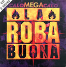 La Roba Buona CD Single Calo Mega Calo - France (VG+/EX+)