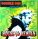 Double Dee 12" Come Into My Life (House 96 Remix's)