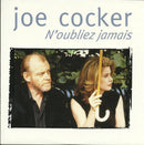 Joe Cocker CD Single N'oubliez Jamais - France (EX/EX)