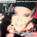 Kylie Minogue 7" Better The Devil You Know