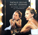 Natalie Dessay, Michel Legrand CD + DVD Between Yesterday And Tomorrow