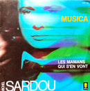 Michel Sardou 7" Musica / Les Mamans Qui S'En Vont