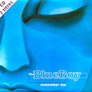 The Blue Boy CD Single Remember Me - France (EX/EX)
