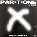 Par-T-One Vs INXS ‎CD Single I'm So Crazy - France (EX/M)