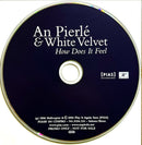 An Pierlé & White Velvet CD Single How Does It Feel - Promo