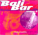 Compilation CD Bali Bar Episode 2