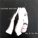 Lionel Richie 7" Do It To Me - Moulded Label - France (VG/VG+)