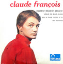 Claude François CD Single Belles! Belles! Belles! - Vinyl Replica - France
