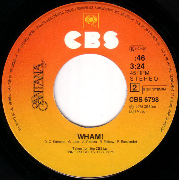 Santana 7" One Chain (Don't Make No Prison) / Wham! - Europe (VG+/VG+)