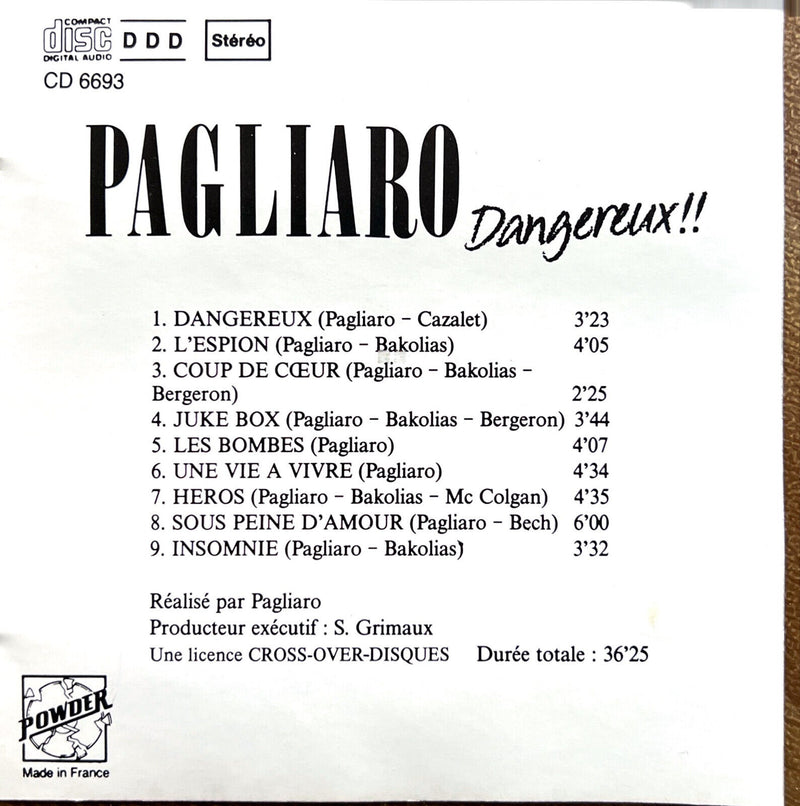 Pagliaro CD Dangereux !!