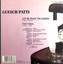 Guesch Patti ‎7" Let Be Must The Queen - France (VG+/VG+)