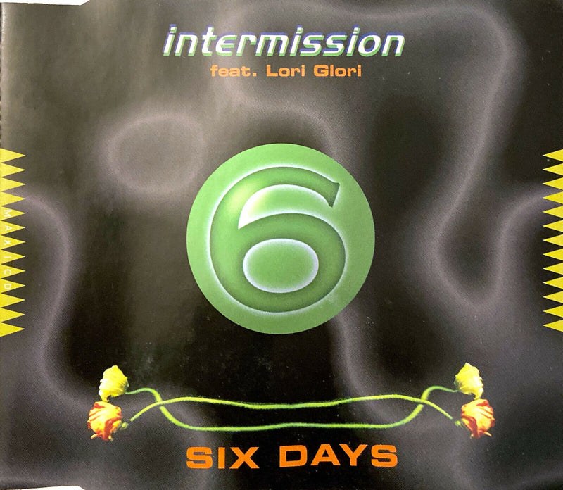 Intermission Feat. Lori Glori Maxi CD Six Days - Germany (EX/EX)
