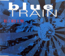 Blue Train Maxi CD All I Need Is You - Europe (M/EX+)