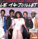 La Compagnie Créole ‎7" Le 14 Juillet - France (EX+/EX)