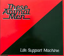 These Animal Men Maxi CD Life Support Machine