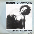 Randy Crawford ‎7" One Day I'll Fly Away - Belgium (VG/EX)