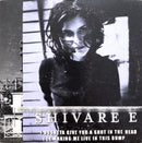 Shivare e CD Sampler I Oughtta Give You A Shot In The Head...  - Promo - France