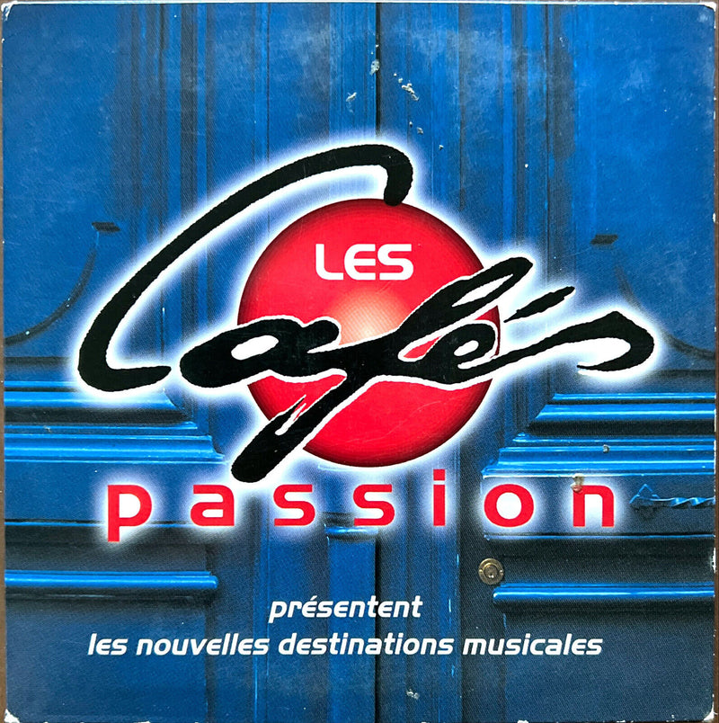 Various CD Les Cafés Passion Présentent Les Nouvelles Destinations Musicales - V