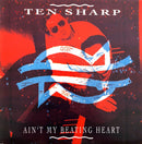 Ten Sharp ‎7" Ain't My Beating Heart - Holland (EX/EX)
