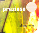 Prezioso (Feat. Marvin) Maxi CD Tell Me Why - Germany (EX/EX)