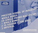 Preston School Of Industry Maxi CD Whale Bones - Promo - England (M/M)
