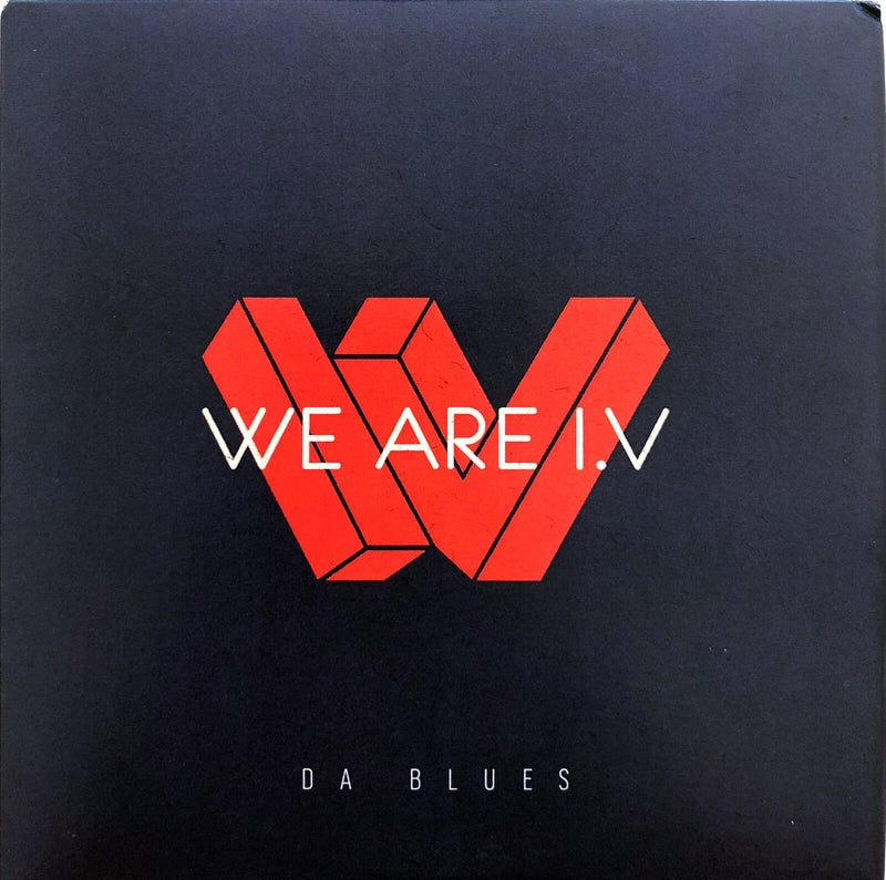 We Are I.V CD Single Da Blues - Promo - France (EX/M)