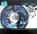 Compilation CD Planete Tubes - Les Plus Grands Succès Internationaux - Digipak