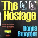 Donna Summer ‎7" The Hostage = L'Otage - France (VG+/EX)