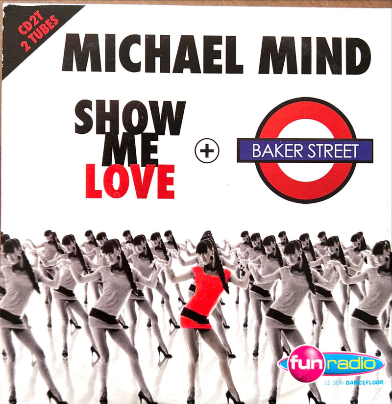 Michael Mind CD Single Show Me Love + Baker Street