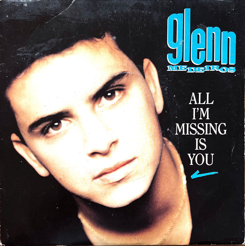 Glenn Medeiros 7" All I'm Missing Is You - France