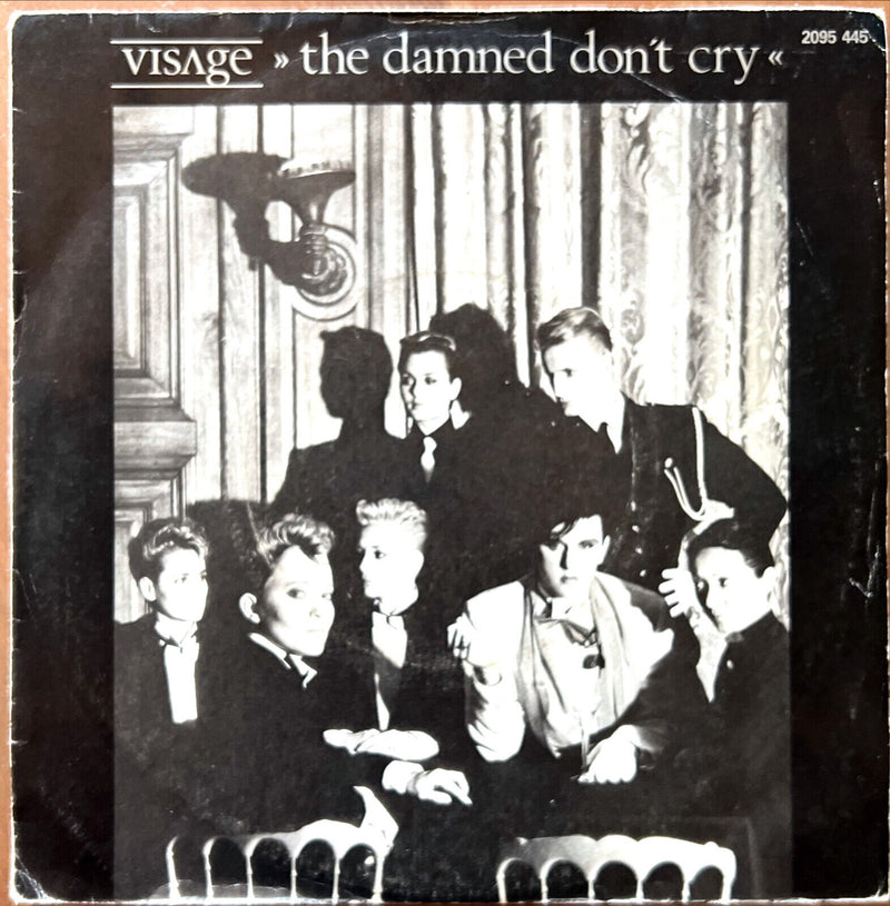 Visage 7" The Damned Don't Cry - France