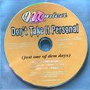 Monica ‎!mc Don't Take It Personal (Just One Of Dem Days) - Europe (EX+/EX+)