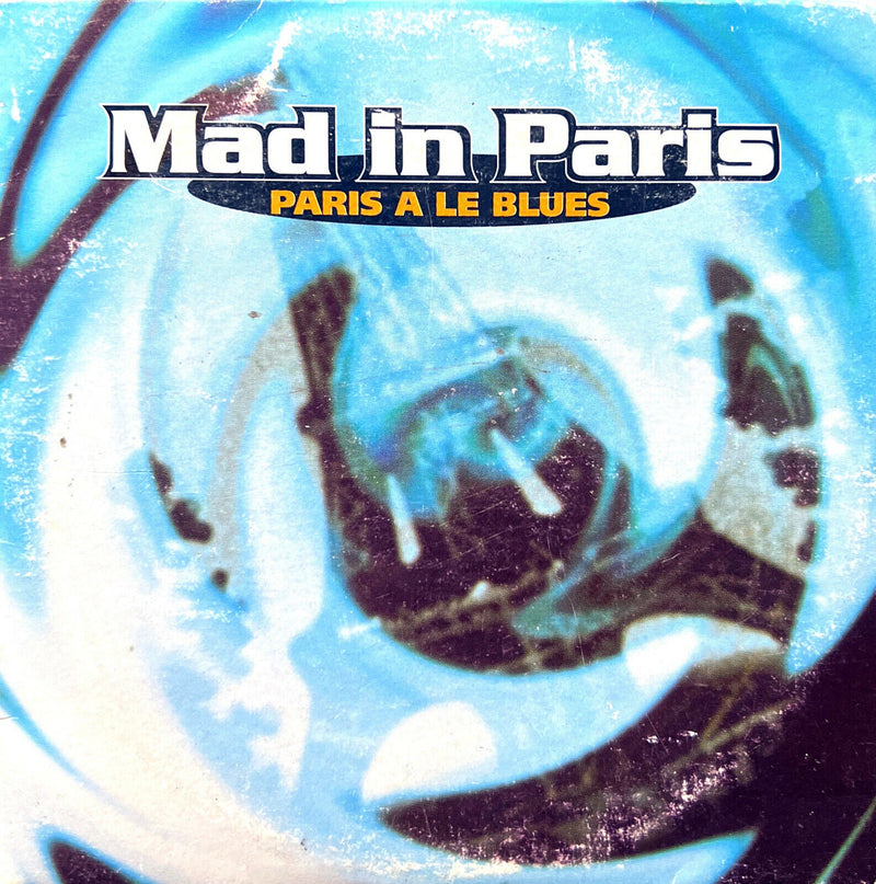Mad In Paris CD Single Paris A Le Blues