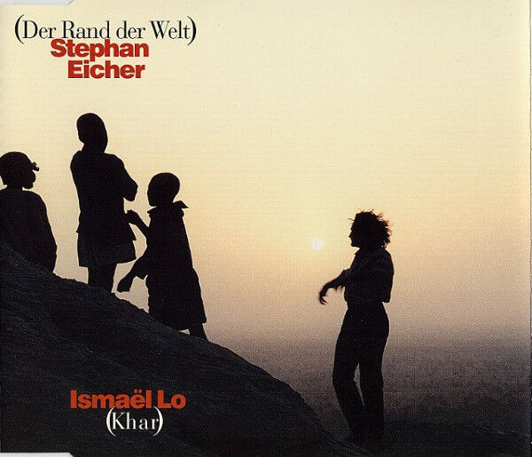 Stephan Eicher / Ismaël Lo Maxi CD Der Rand Der Welt / Khar - France (VG+/EX)