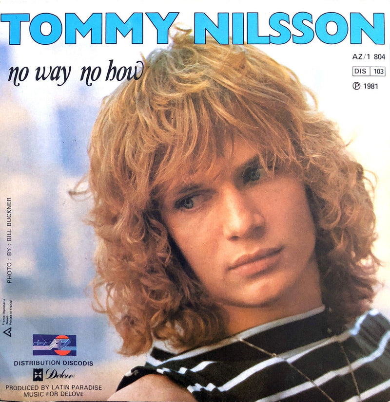 Tommy Nilsson ‎7" No Way No How - France (EX/EX)