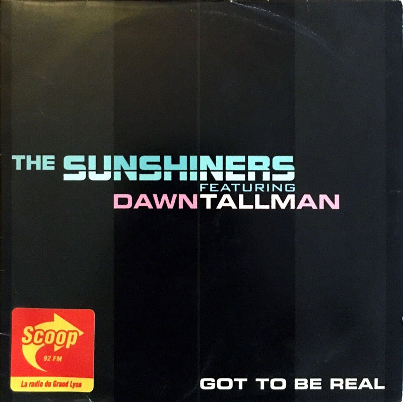 The Sunshiners Featuring Dawn Tallman ‎CD Single Got To Be Real - Promo -