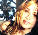 Lara Fabian CD Single Aimer Déjà - Limited Edition, Digipak