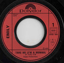 Emily 7" Take Me (I'm A Woman) - France (VG+/EX)