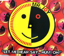 Mr. Joy ‎Maxi CD Let Me Hear Say... Hum ! Oh ! - France (EX/VG+)