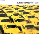 DJ Mirko Milano Maxi CD Stopp & Go - Germany (G/M)