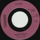 Kazino ‎7" Around My Dream - France (EX+/EX+)