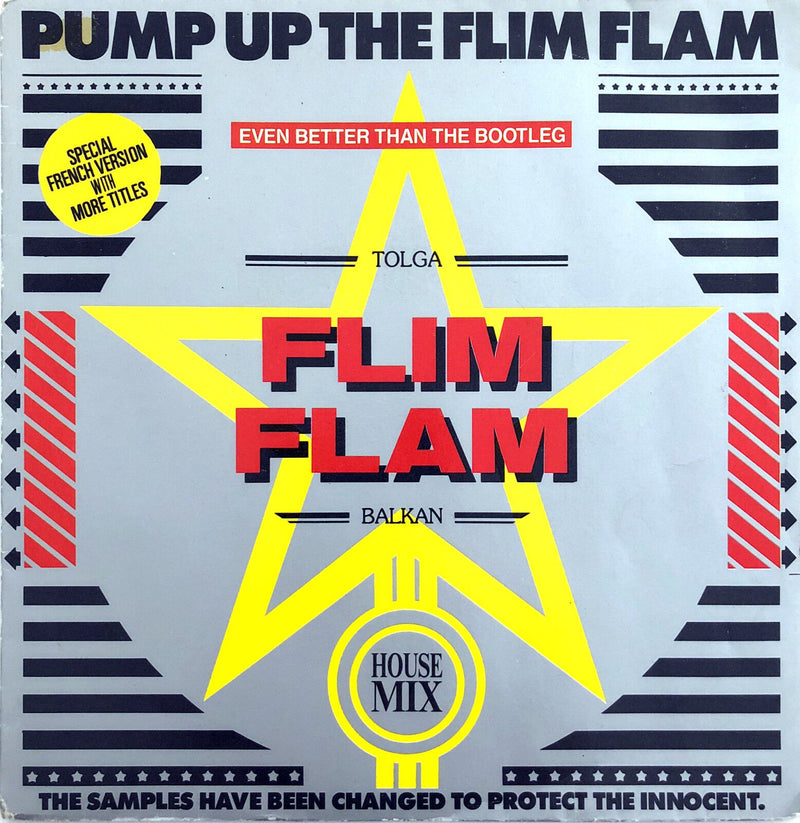 Tolga "Flim Flam" Balkan ‎7" Pump Up The Flim Flam - France (VG+/EX)